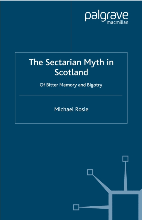 Cover image for book The Sectarian Myth in Scotland