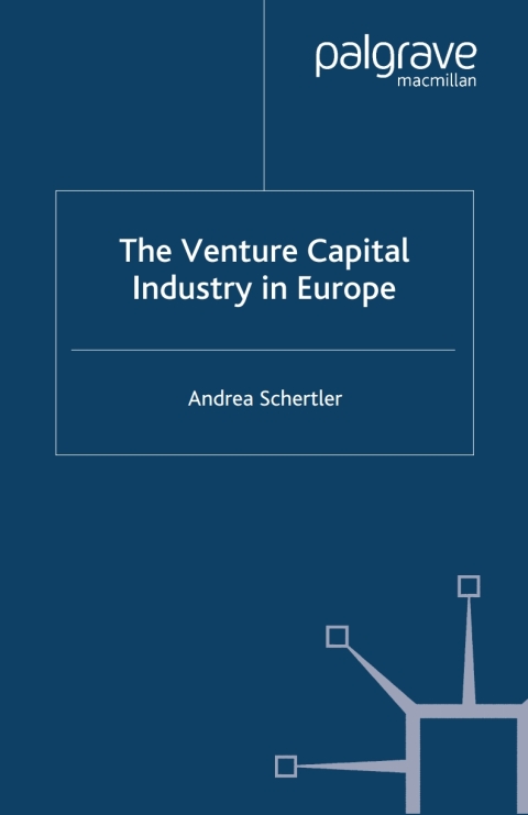 Cover image for book The Venture Capital Industry in Europe