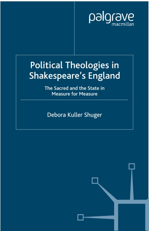 Cover image for book Political Theologies in Shakespeare's England