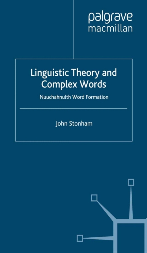 Cover image for book Linguistic Theory and Complex Words