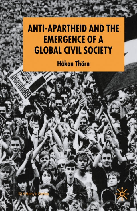 Cover image for book Anti-Apartheid and the Emergence of a Global Civil Society