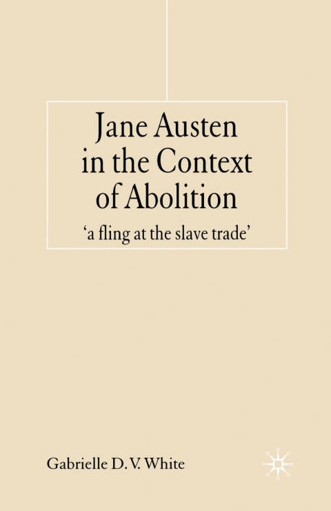 Cover image for book Jane Austen in the Context of Abolition