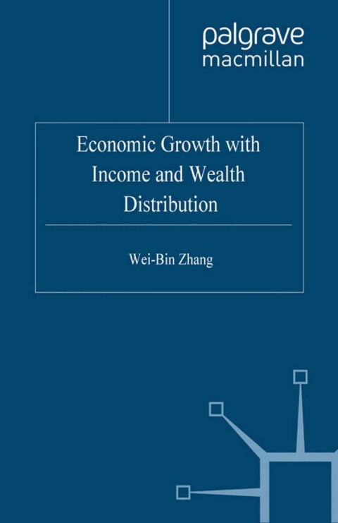 Cover image for book Economic Growth with Income and Wealth Distribution