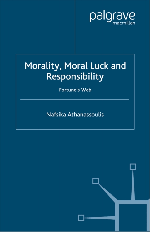 Cover image for book Morality, Moral Luck and Responsibility