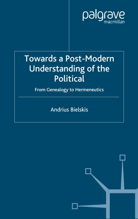 Cover image for book Towards a Post-Modern Understanding of the Political