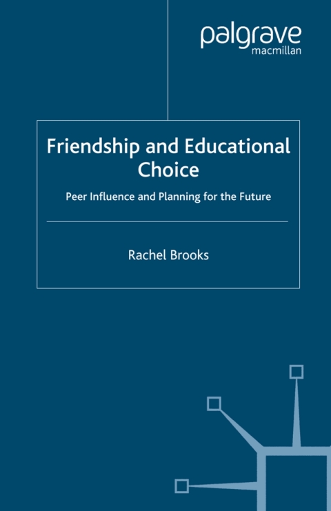 Cover image for book Friendship and Educational Choice