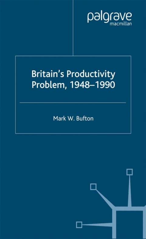 Cover image for book Britain's Productivity Problem, 1948-1990