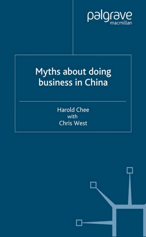 Cover image for book Myths About Doing Business in China