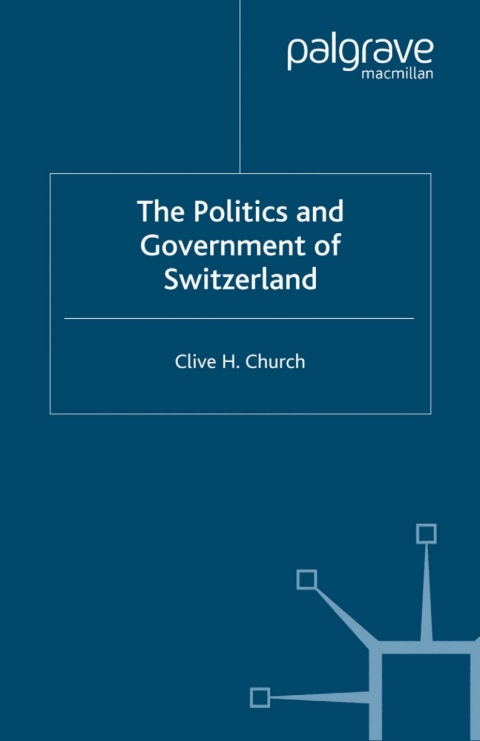 Cover image for book The Politics and Government of Switzerland