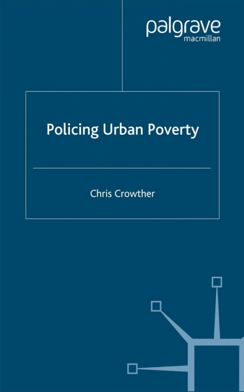 Cover image for book Policing Urban Poverty