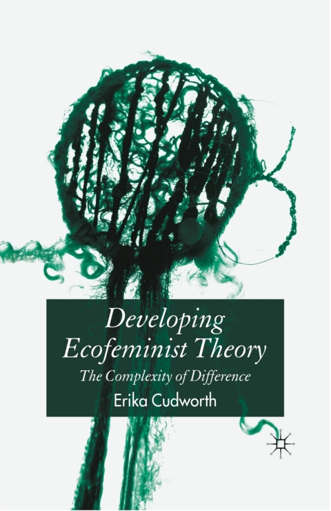 Cover image for book Developing Ecofeminist Theory