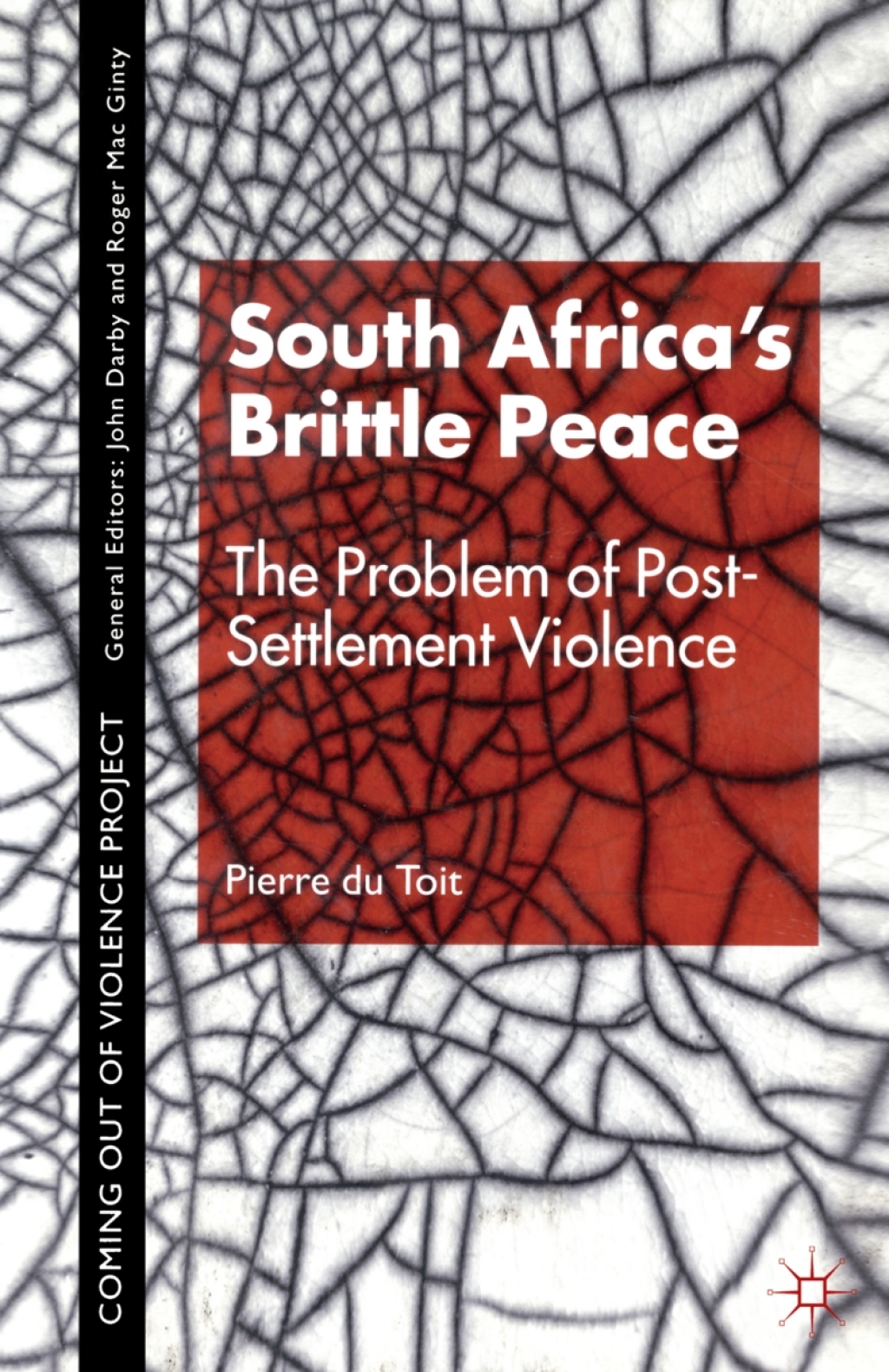 South Africa's Brittle Peace (eBook Rental) - P. Toit,