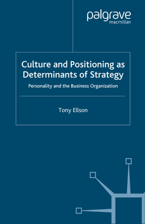 Cover image for book Culture and Positioning as Determinants of Strategy