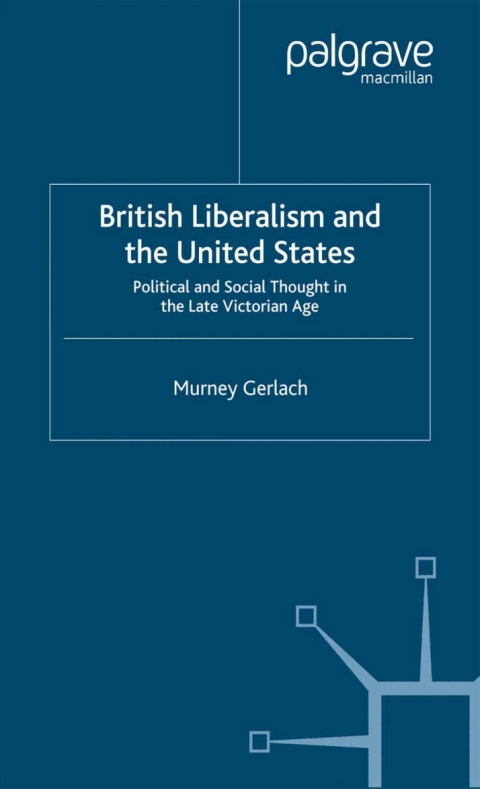 Cover image for book British Liberalism and the United States