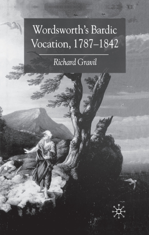 Cover image for book Wordsworth’s Bardic Vocation, 1787–1842