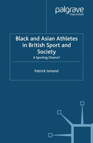 Black and Asian Athletes in British Sport and Society
