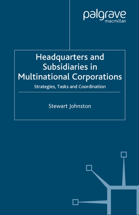 Cover image for book Headquarters and Subsidiaries in Multinational Corporations