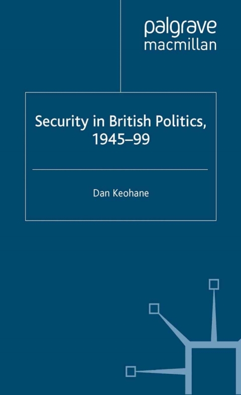 Cover image for book Security in British Politics 1945-99