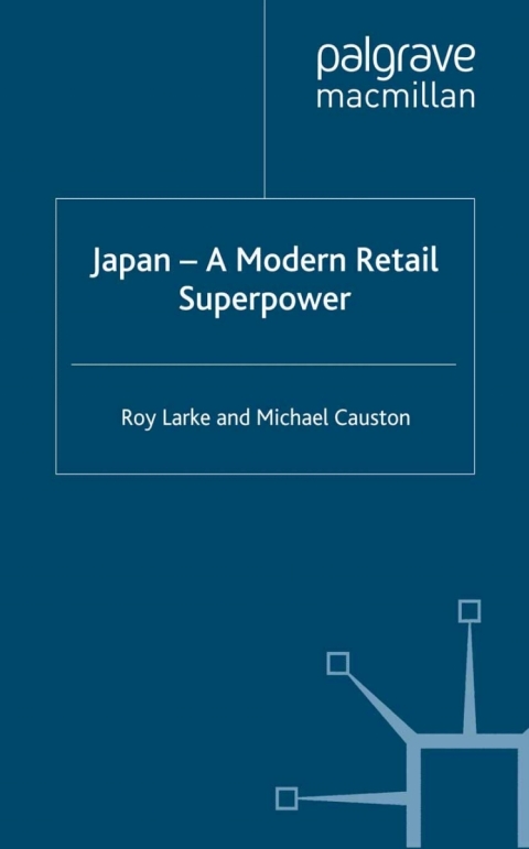 Cover image for book Japan - A Modern Retail Superpower