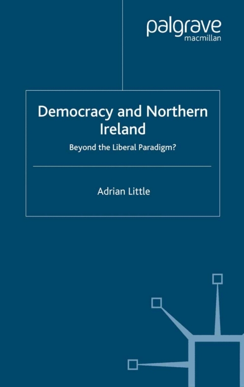 Cover image for book Democracy and Northern Ireland