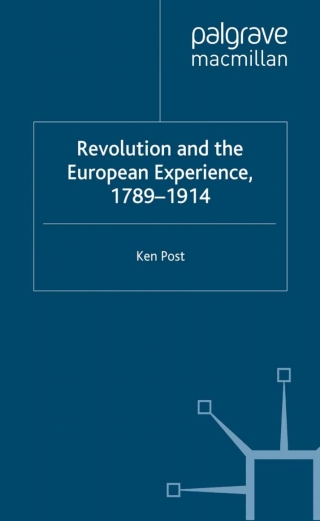Revolution and the European Experience 1789-1914