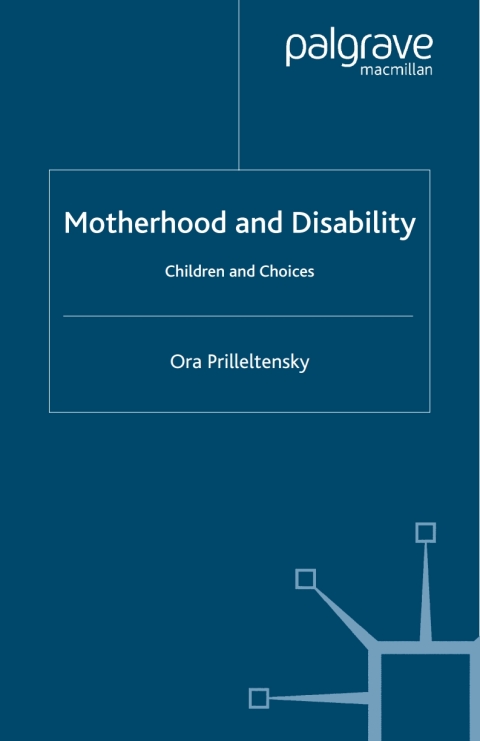 Cover image for book Motherhood and Disability