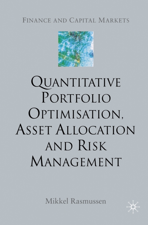 Cover image for book Quantitative Portfolio Optimisation, Asset Allocation and Risk Management