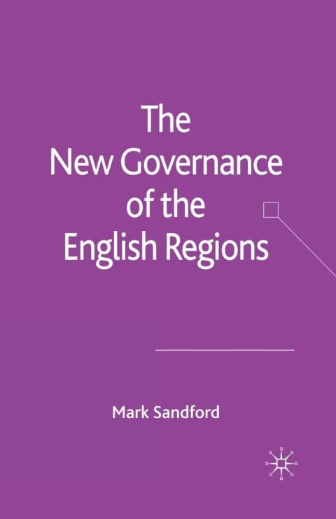 Cover image for book The New Governance of the English Regions