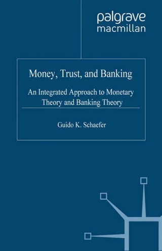 Money, Trust, and Banking