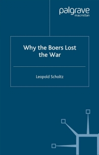 Omslagafbeelding: Why the Boers Lost the War 9781403948809