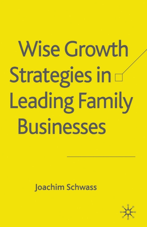 Cover image for book Wise Growth Strategies in Leading Family Businesses