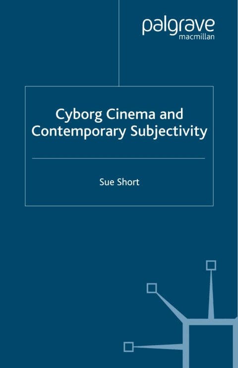 Cover image for book Cyborg Cinema and Contemporary Subjectivity