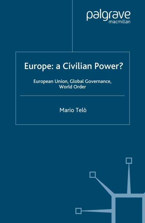 Cover image for book Europe: A Civilian Power?