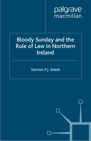 Bloody Sunday and the Rule of Law in Northern Ireland