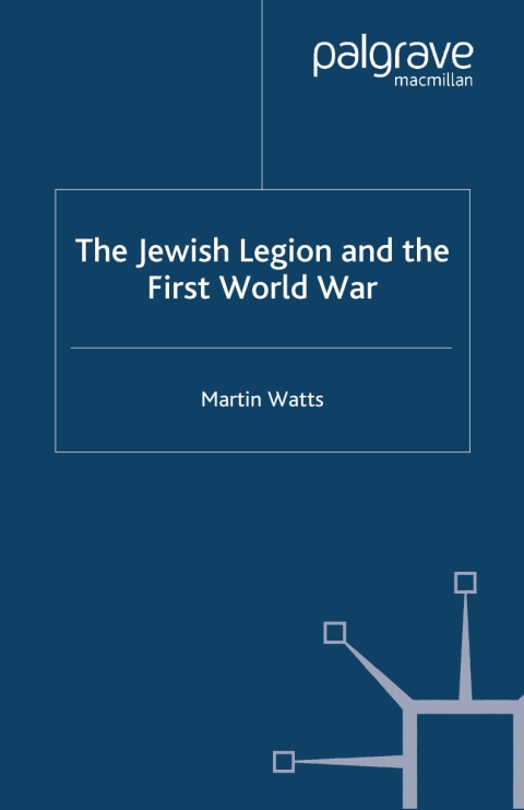 Cover image for book The Jewish Legion during the First World War