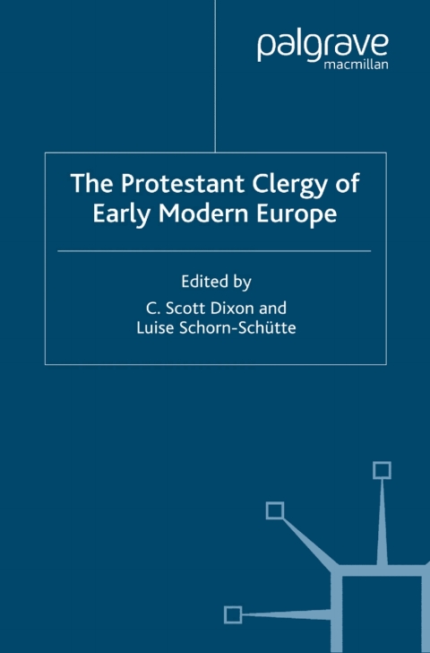 Cover image for book The Protestant Clergy of Early Modern Europe