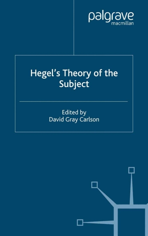 Hegelâs Theory of the Subject 