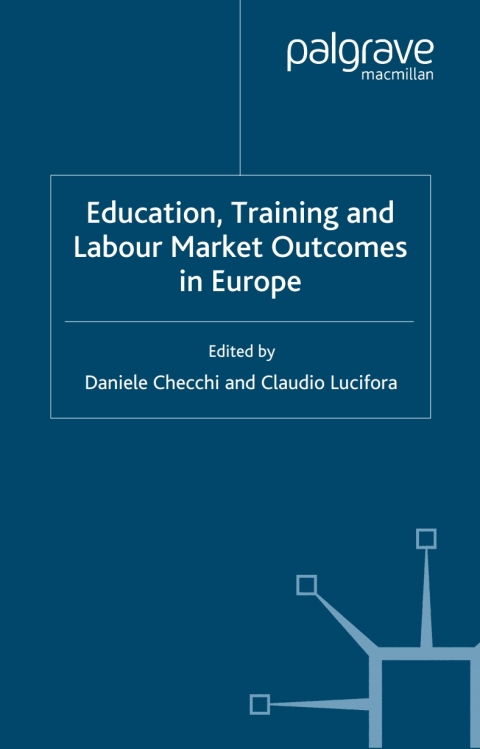 Cover image for book Education, Training and Labour Market Outcomes in Europe