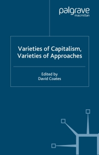 Cover image: Varieties of Capitalism, Varieties of Approaches 1st edition 9781403918864