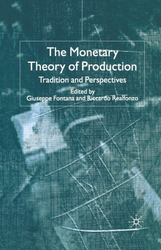 The Monetary Theory of Production