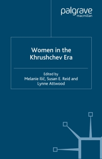 Cover image: Women in the Khrushchev Era 1st edition 9781349514694