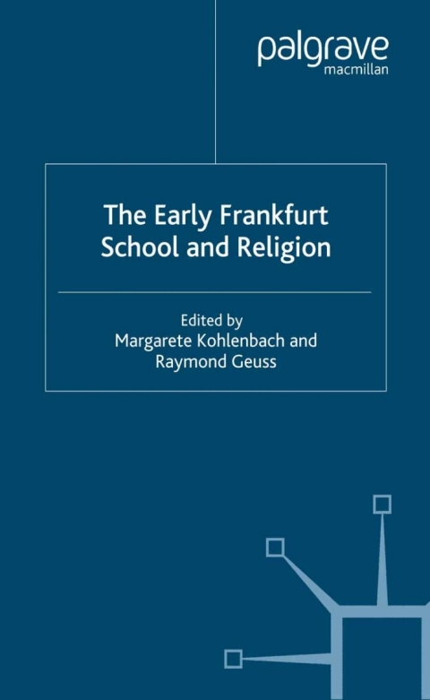 Cover image for book The Early Frankfurt School and Religion