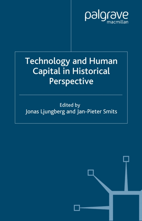 Cover image for book Technology and Human Capital in Historical Perspective