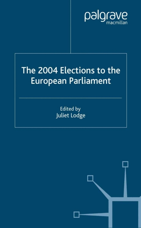 Cover image for book The 2004 Elections to the European Parliament
