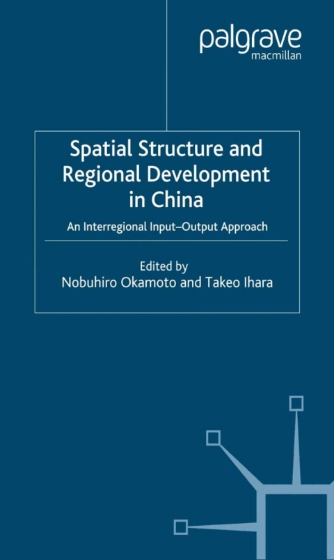 Cover image for book Spatial Structure and Regional Development in China