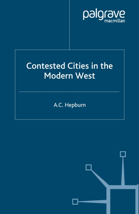 Cover image for book Contested Cities in the Modern West