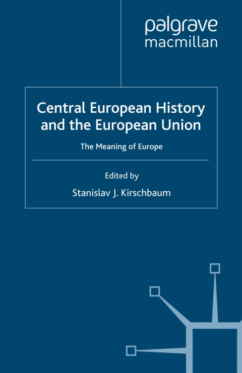 Cover image for book Central European History and the European Union
