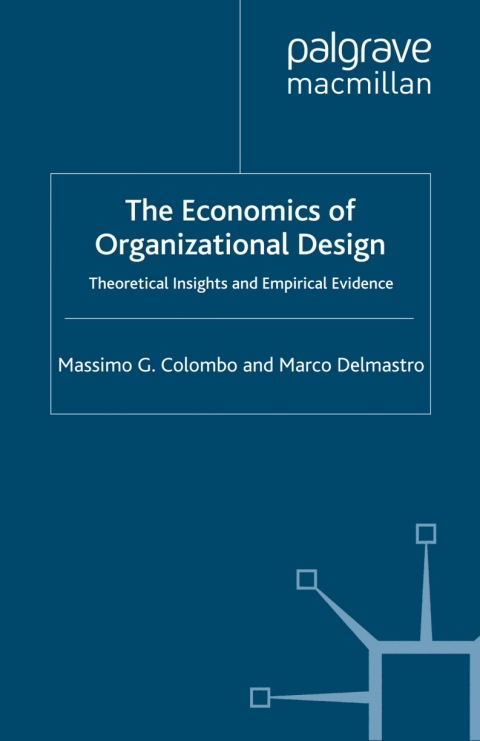 Cover image for book The Economics of Organizational Design