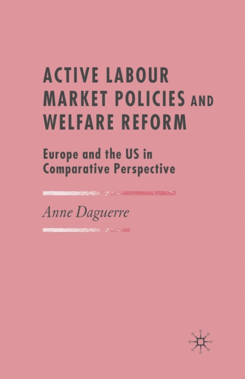 Cover image for book Active Labour Market Policies and Welfare Reform