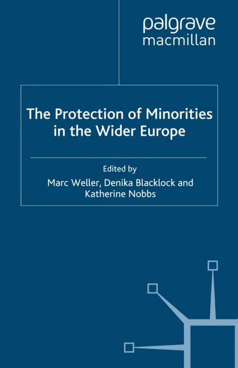 Cover image for book The Protection of Minorities in the Wider Europe
